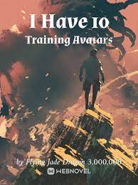 I Have 10 Training Avatars-Novel2